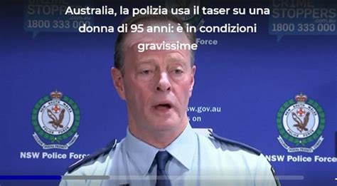 Orrore In Australia Donna Di Anni Colpita Con Il Taser Dalla