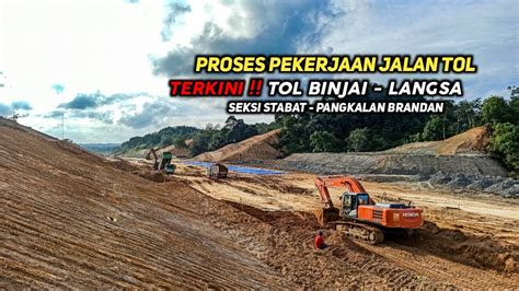 Pembangunan Jalan Tol Binjai Langsa Pembangunan Jalan Tol Indonesia