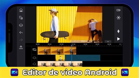 Editar Videos Profesionales Desde Tu M Vil Android Con Powerdirector