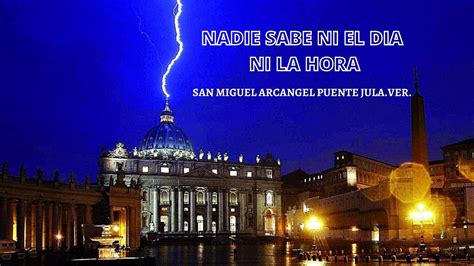 Nadie Sabe Ni El DÍa Ni La Hora Youtube