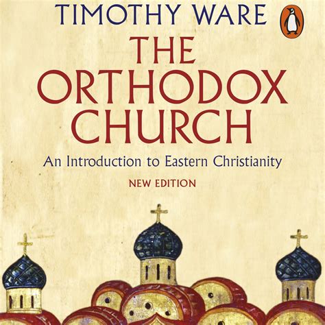 Timothy Ware The Orthodox Church