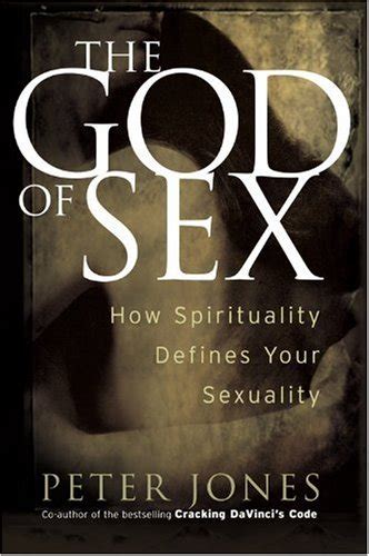 The God Of Sex Sensuality Spirituality And The Transformation Of Western Culture David C
