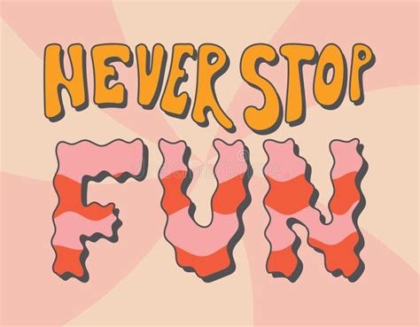 Groovy Doodle Hand Lettering Never Stop Fun Vector Hippie Banner In