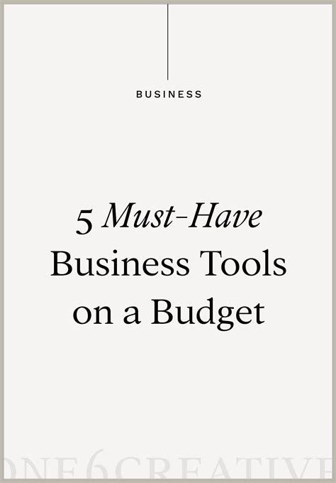 My 5 Must-Have Business Tools On a Budget | One6Creative