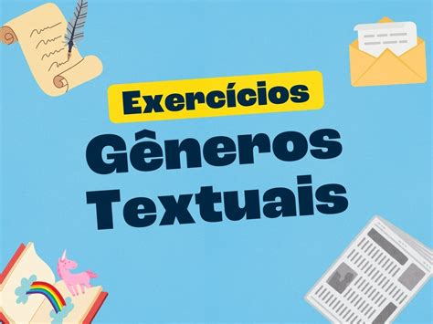 Exercicios Generos Textuais - Exercícios sobre gêneros textuais (com gabarito comentado) - Toda Matéria