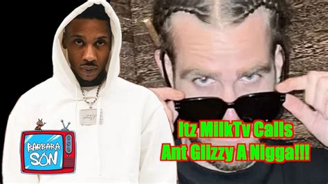 Ant Glizzy Diss Milktv Barbarasontv Youtube