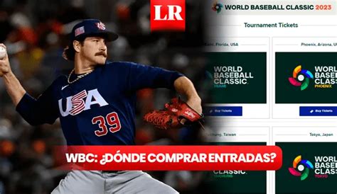 Entradas Para El Cl Sico Mundial De B Isbol D Nde Comprar Las