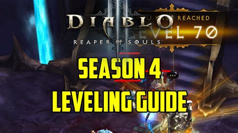 Diablo Season 4 Leveling Guide 1 70 Youtube