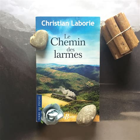 Le Chemin Des Larmes Christian Laborie Valmyvoyou Lit