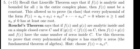 Solved Complex Analysis Proof Liouville And Rouches