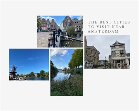 7+ Best Cities Close To Amsterdam 2026 (From A Local) - Many Other Roads