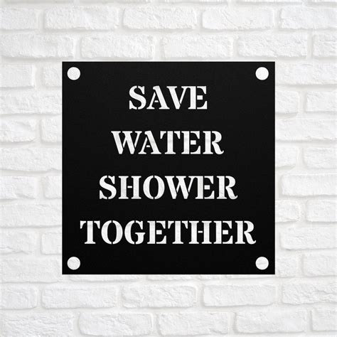 Save Water Shower Together Sign Funny Bathroom Metal Sign Farmhouse