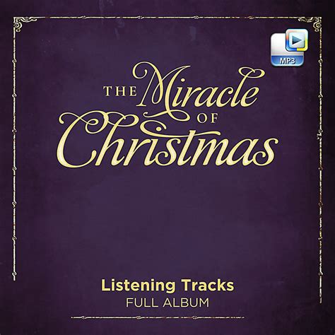 The Miracle of Christmas - Downloadable Listening Tracks (FULL ALBUM) - Lifeway