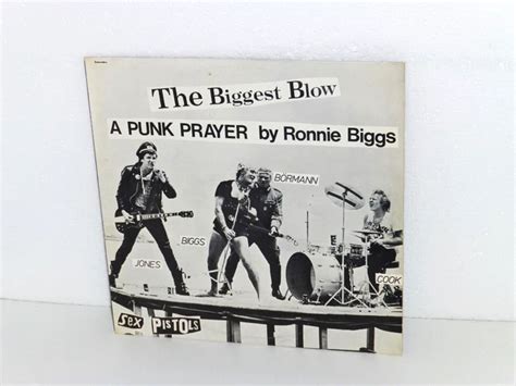 SEX PISTOLS The Biggest Blow A Punk Prayer By Ronnie Biggs Single PicClick UK