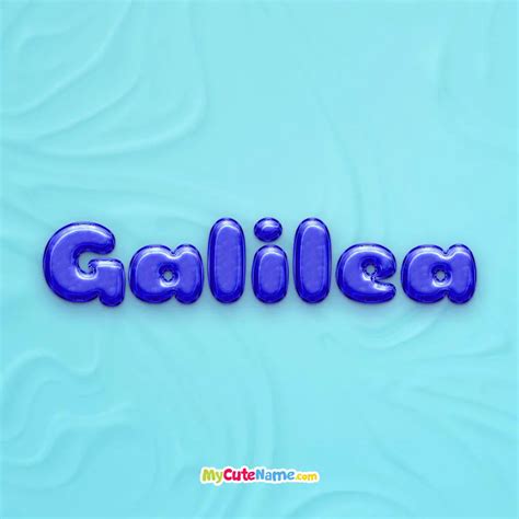 Galilea Meaning What Is The Meaning Of Name Galilea 2024 Update