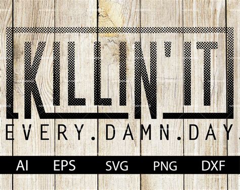 Killin It Every Damn Day 3 Bundle Christian Sayings Etsy