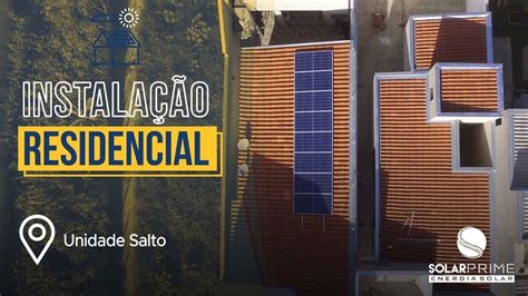 Sistema De Energia Solar Residencial Gilson Unidade Salto Youtube