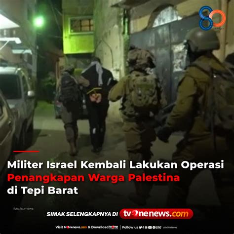 TvOneNews On Twitter Militer Israel Kembali Lakukan Operasi