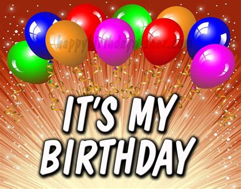 Its My Birthday Quotes & Images | Birthday Quotes For Myself