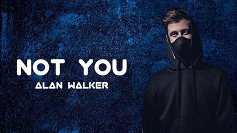 Alan Walker X Emma Steinbakken Not You Lyrics Youtube