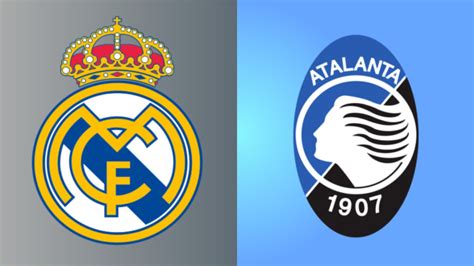 Real Madrid Vs Atalanta Preview Predictions And Lineups