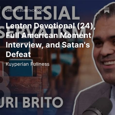 The American Moment Interview And More Resurrectio Et Vita