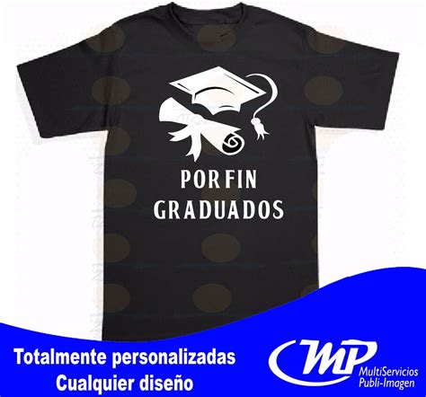 Playera Personalizada Para Graduaciones Graduado Lic Inge 152 00 En