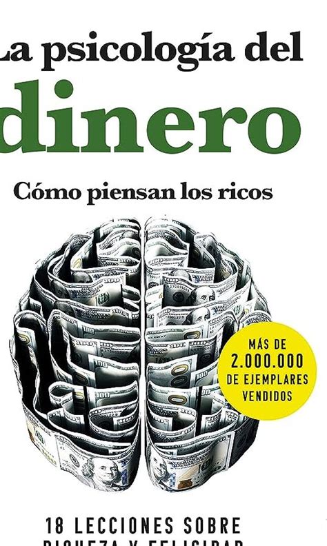 Lecciones transformadoras de La Psicología del Dinero Consultoría