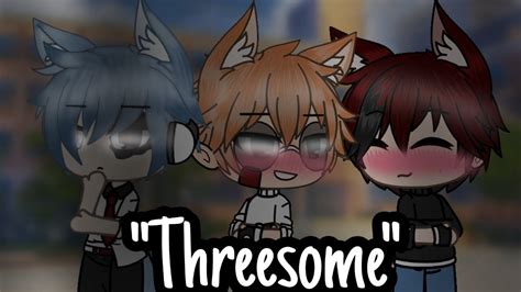 Threesome Gay Love Story Gacha Life Ep 1 Read Desc YouTube
