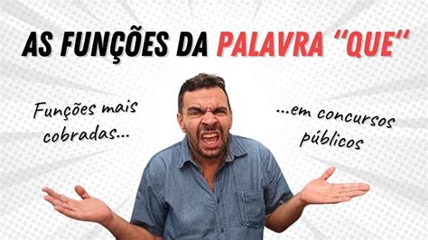 Funcoes Da Palavra Que - 7