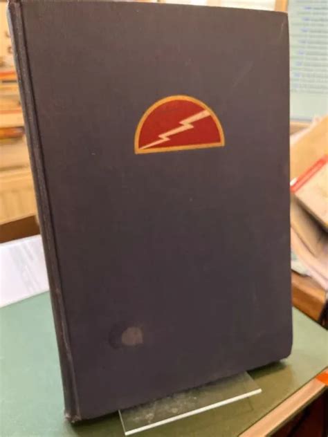 LIGHTNING THE HISTORY Of The 78th Infantry Division First Edition 1947