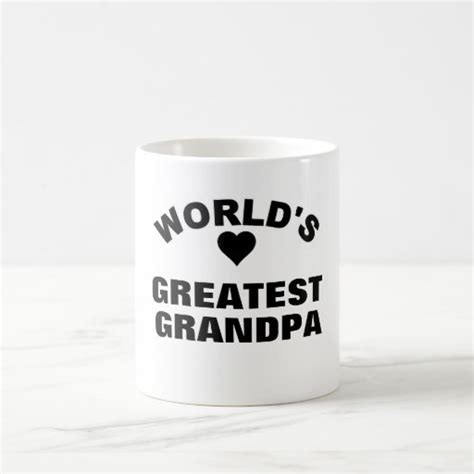 Worlds Greatest Grandpa Coffee Mug Zazzle