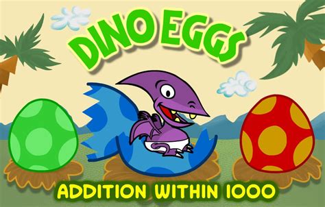 Addition Within 1000 Game Dino Eggs Mindly Games