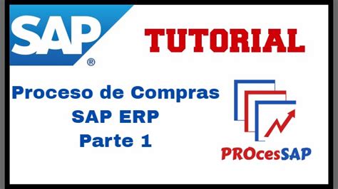 Proceso De Compras SAP ERP Parte 1 De 2 YouTube