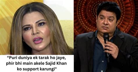 Me Too Accused Sajid Khan Finds Female Supporters In Rakhi Sawant