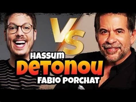 Hassum Solta O Verbo E Detona Porchat Youtube