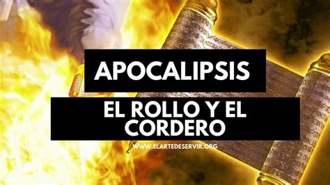 El Rollo Y El Cordero Apocalipsis 5 ♥️😇🙌 Youtube