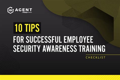 10 Tips For Successful Employee Security Awareness Training Id Agent