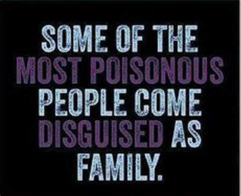 Toxic Family Quotes. QuotesGram