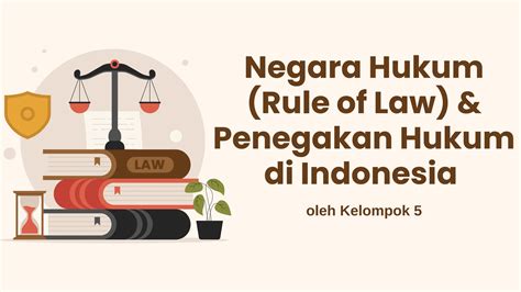 megara hukum rule  law penegakan hukum  indonesia