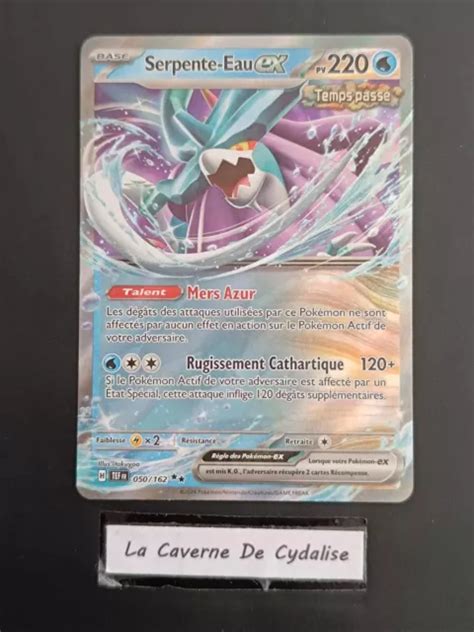 CARTE POKEMON Forces Temporelles Serpente Eau EX 050 162 NEUF EUR