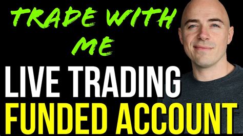 Live Trading A Funded Account Challenge How To Make 500 A Day With Day Trading Youtube