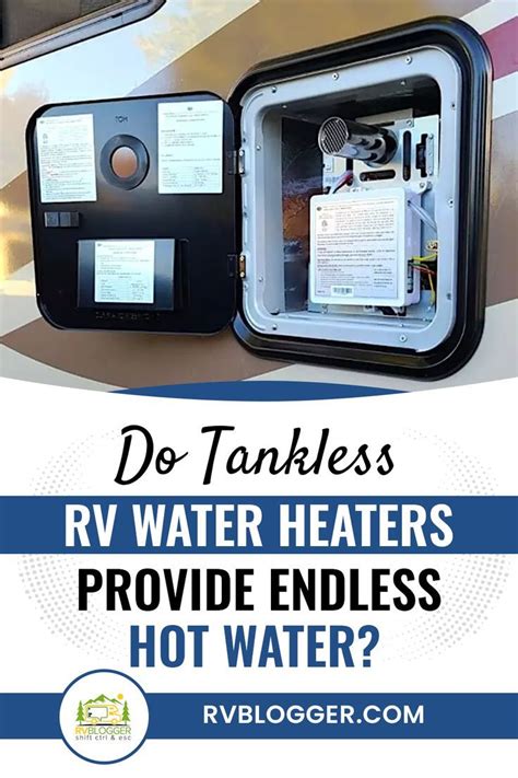 Do Tankless Rv Water Heaters Provide Endless Hot Water Rv Water