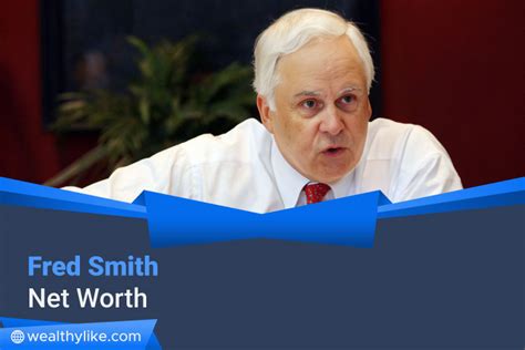 Fred Smith Net Worth: The Billionaire Behind FedEx 2025