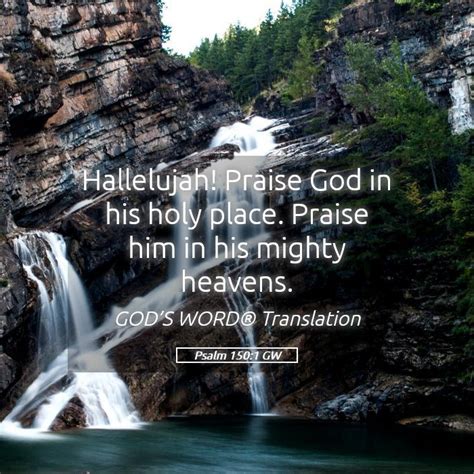 Psalm Gw Hallelujah Praise God In His Holy Place Praise