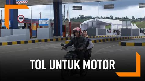 Menhub Masih Kaji Usulan Sepeda Motor Masuk Tol Bisnis