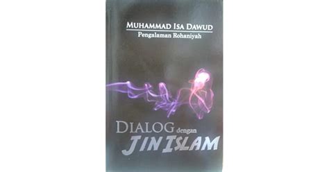 Dialog Dengan Jin Islam By Muḥammad ʻisá Dāwūd