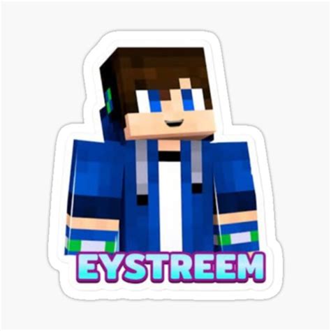 Eystreem Eystreem Minecraft Sticker For Sale By Rish11 Redbubble