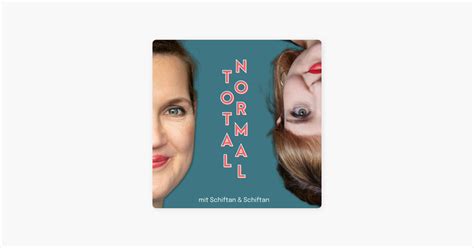Total Normal Muss Man Guten Sex Haben On Apple Podcasts