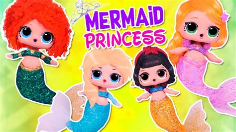 Lol Surprise Dolls Princesses Custom Mermaids 🧜🏻‍♀️ Diy Toy Tutorial